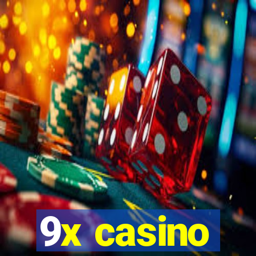 9x casino